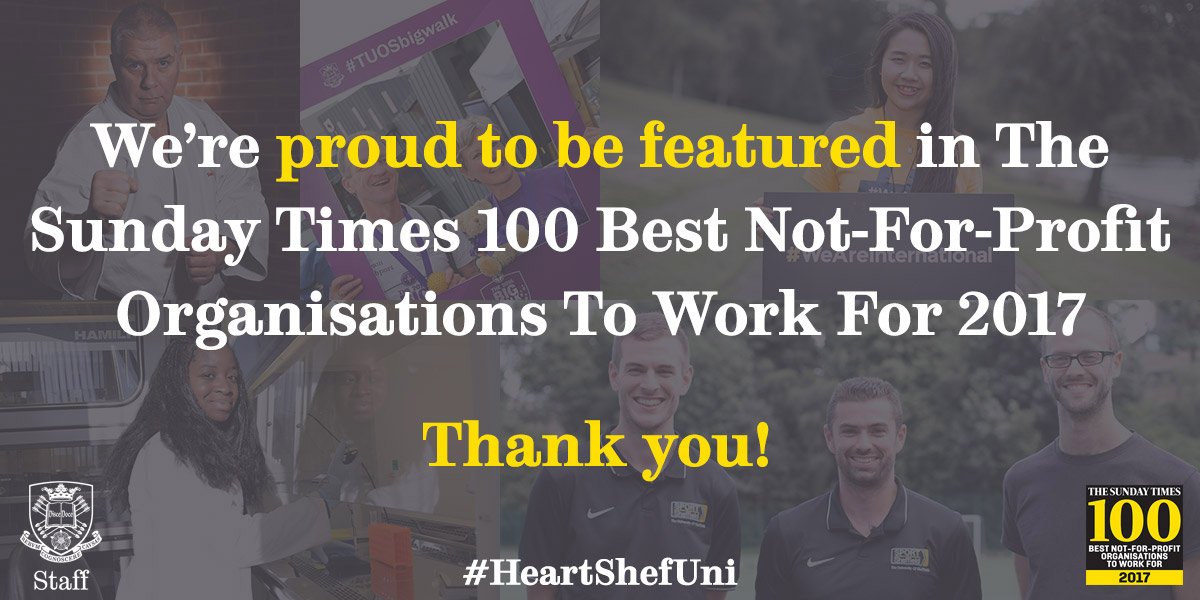 Sheffunistaff's tweet photo. Good morning! So thrilled to wake up and know we're number 25 in The Sunday Times not-for-profit #bestlists2017 #HeartShefUni @sheffielduni https://t.co/U5hsXlW6xJ