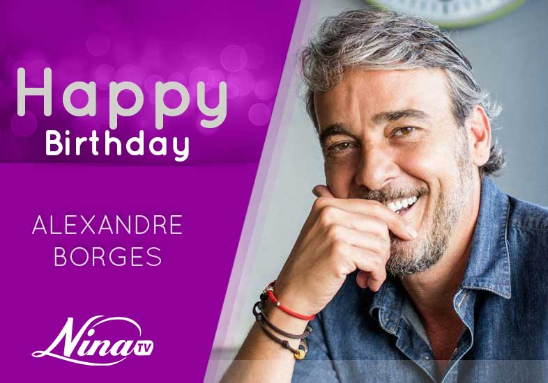 Let\s wish Happy Birthday to Alexandre Borges (Raul in Carlos Eduardo in  