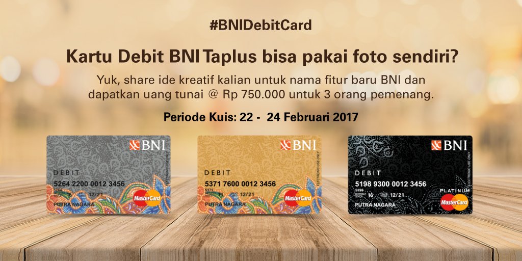 BNI's tweet photo. Malam Tweeps, sudah ikut kuis #BNIDebitCard belum? Share ide kamu untuk fitur baru BNI Taplus dan dapatkan @ Rp 750rb untuk 3 orang pemenang https://t.co/JsEZ4bIEhJ