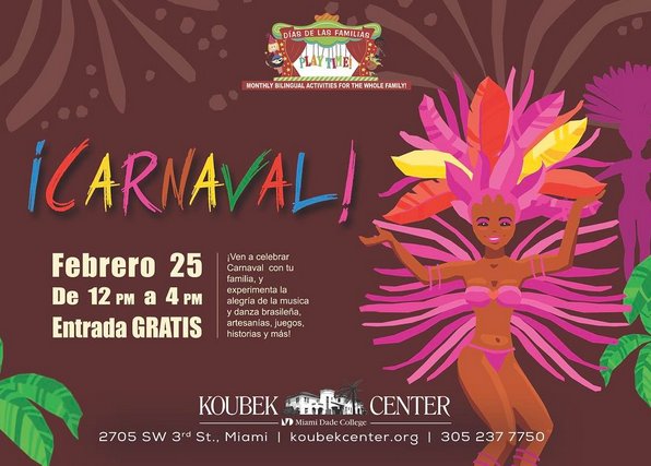 GreatMiamiUSA's tweet photo. ¡Ven a celebrar Carnaval con tu familia, Febrero 25 de 12 PM a 4 PM • Entrada GRATIS #Carnaval #MiamiLife #miamifamily #Koubekcenter https://t.co/KnKBLD1Hxd
