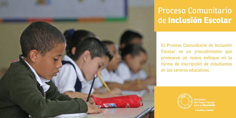 mineducacion_ve's tweet photo. El Proceso Comunitario de Inclusión Escolar es el nuevo sistema de inscripción escolar https://t.co/DlaGajrLVJ