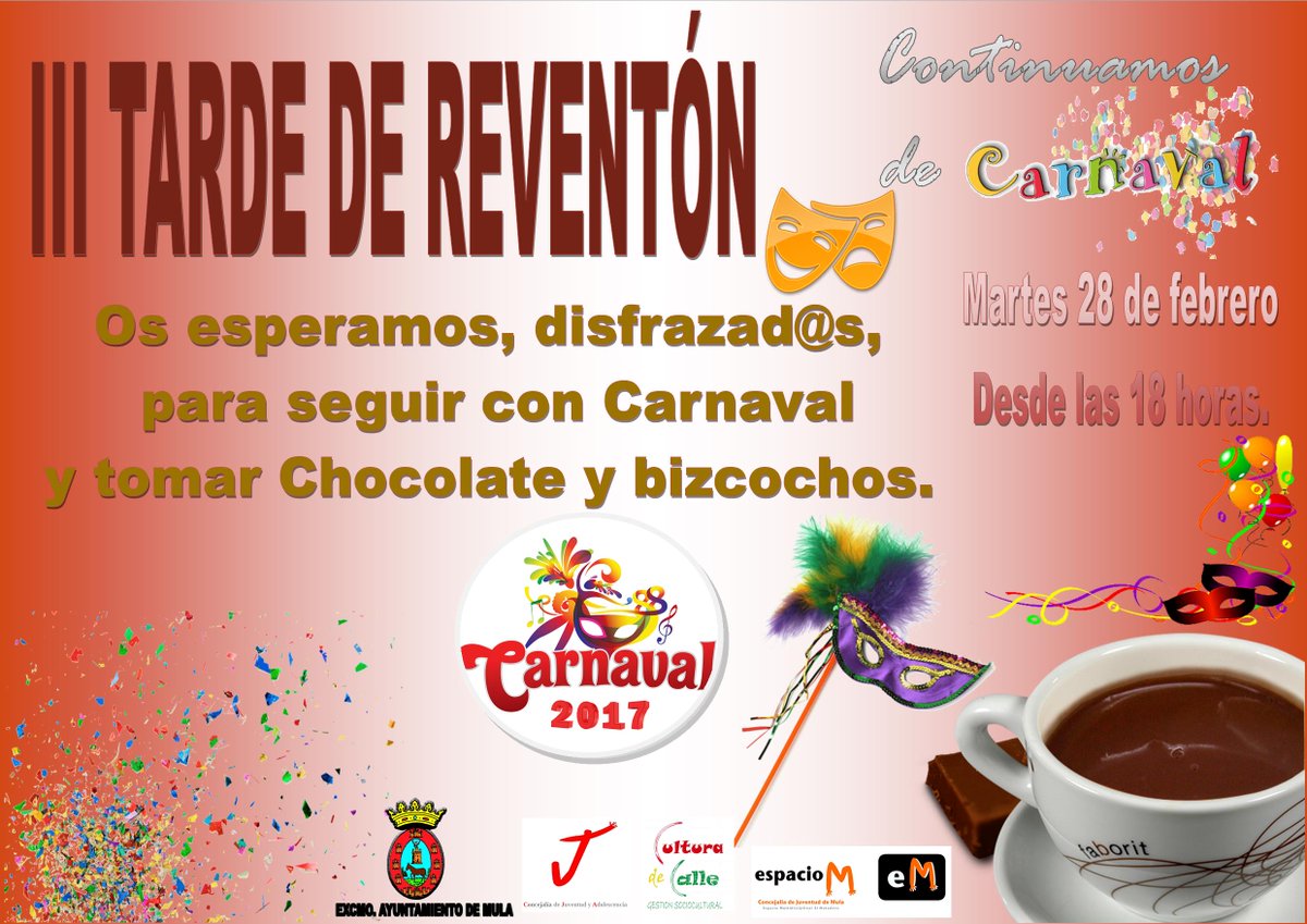 III TARDE DE REVENTÓN El Martes 28 de febrero os esperamos a tod@s en el espacio M a partir de las 18 horas para continuar con el carnaval.