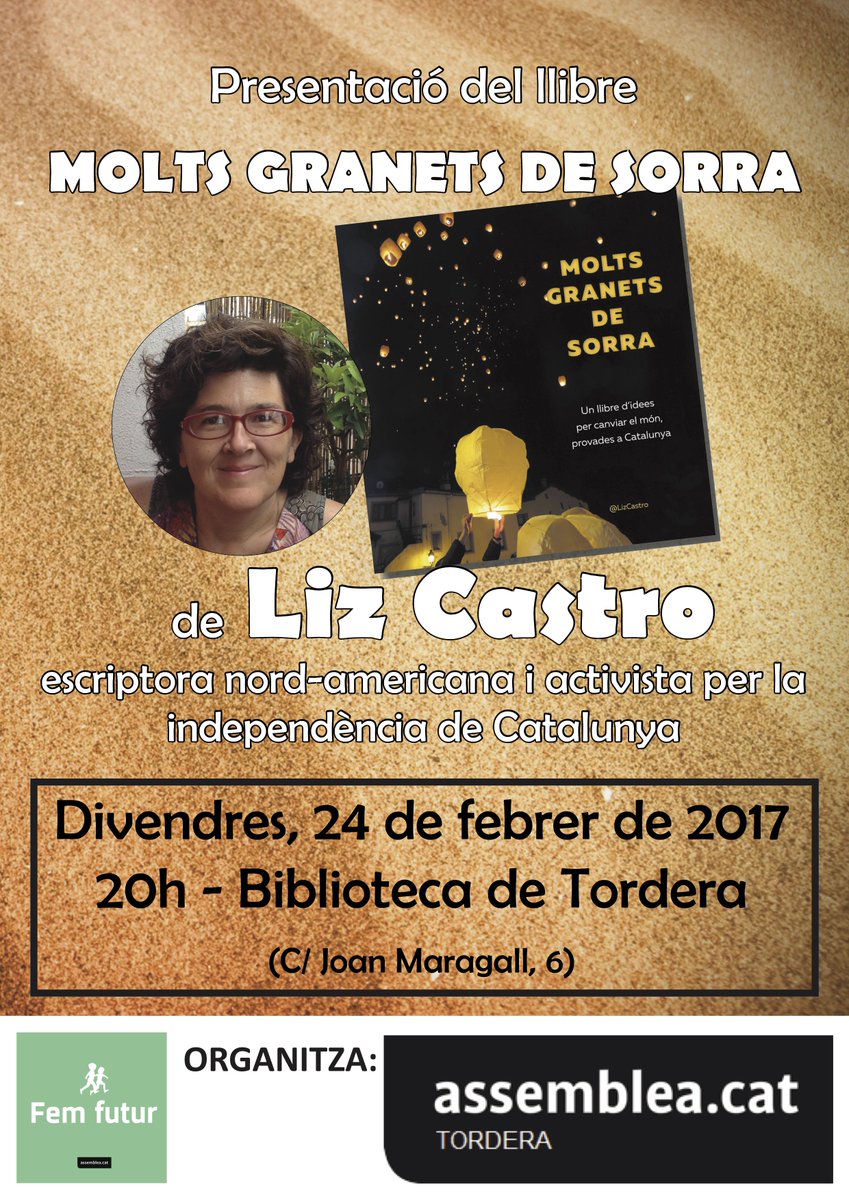 ANCTordera's tweet photo. Coneix de primera mà com s'ha viscut el procés català a l'exterior. Demà @lizcastro serà a #Tordera per explicar-ho! T'esperem! https://t.co/GwoXUZT4Np