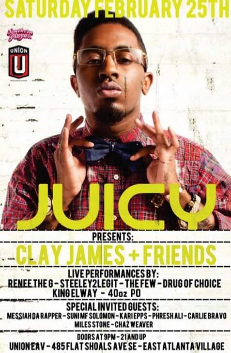 WhoIsClayJames's tweet photo. Saturday 11pm #ClayJamesAndFriends Concert @unioneav 485 Flat Shoals AVE Atlanta, GA! @SnoopDogg #DoggyStyleRecords https://t.co/r1MWemk9zS