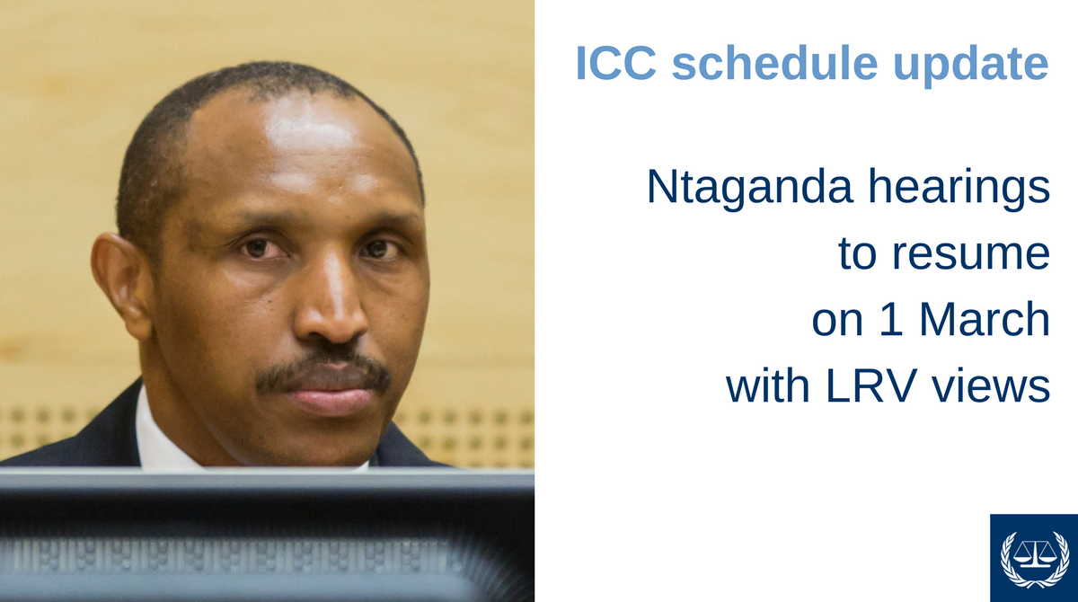 IntlCrimCourt's tweet photo. #ICC #Ntaganda trial hearings to resume on 1 March 2017 with #LRV views https://t.co/sc9JUwUxMz https://t.co/MrRwRDYD3L