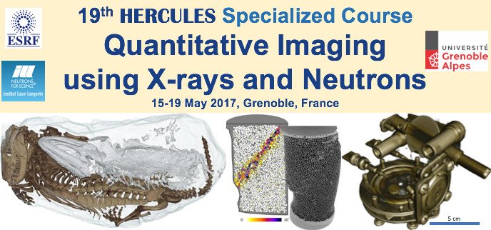 HSC19: Quantitative #Imaging with X-rays &amp; Neutrons. Registration is open bit.ly/2ld8MdD cc.<a href="/UGrenobleAlpes/">Université Grenoble Alpes</a> <a href="/ILLGrenoble/">Institut Laue-Langevin</a> <a href="/SoM_esrf/">StructureOfMaterials</a>