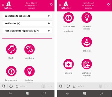 ISO2ACT snel melden ook met behulp van smartphone: iso2act.nl/over_iso2act/ meldingen, registraties, planning, actiebeheer, managementinfo