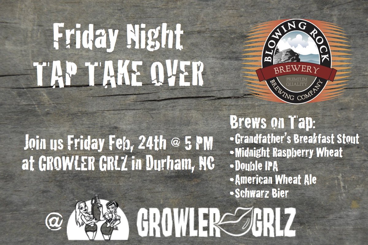 Join us this Friday starting @ 5 PM for a fun evening of Blowing Rock craft beer @ Growler Grlz!@growlergrlz