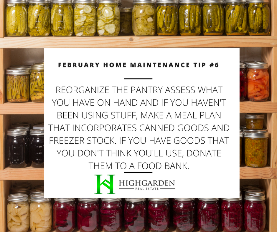 February Home Maintenance Tip #6: Reorganize the pantry &amp; assess what you have on hand and haven't used.