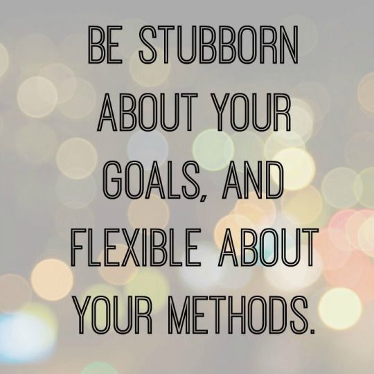 GoTeamABC's tweet image. "Be Stubborn About Your Goals &amp;amp; Flexible About Your Methods." #GoTeamABC