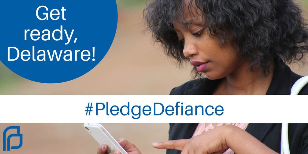 PPDelaware's tweet photo. Learn more March 1st. ๐ #PledgeDefiance https://t.co/VstLkocrqY