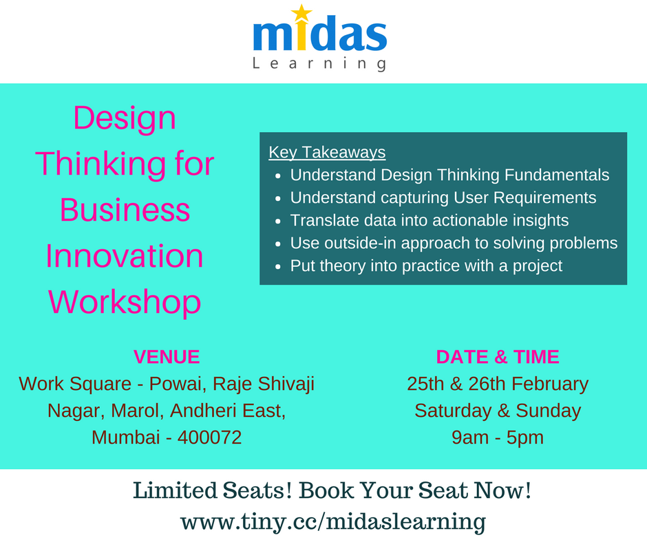 MidasLearning's tweet image. Few Seats Left to Join workshop on "Design Thinking for Business Innovation" in Mumbai Tomorrow. To Register, visit buff.ly/2lBEqlJ