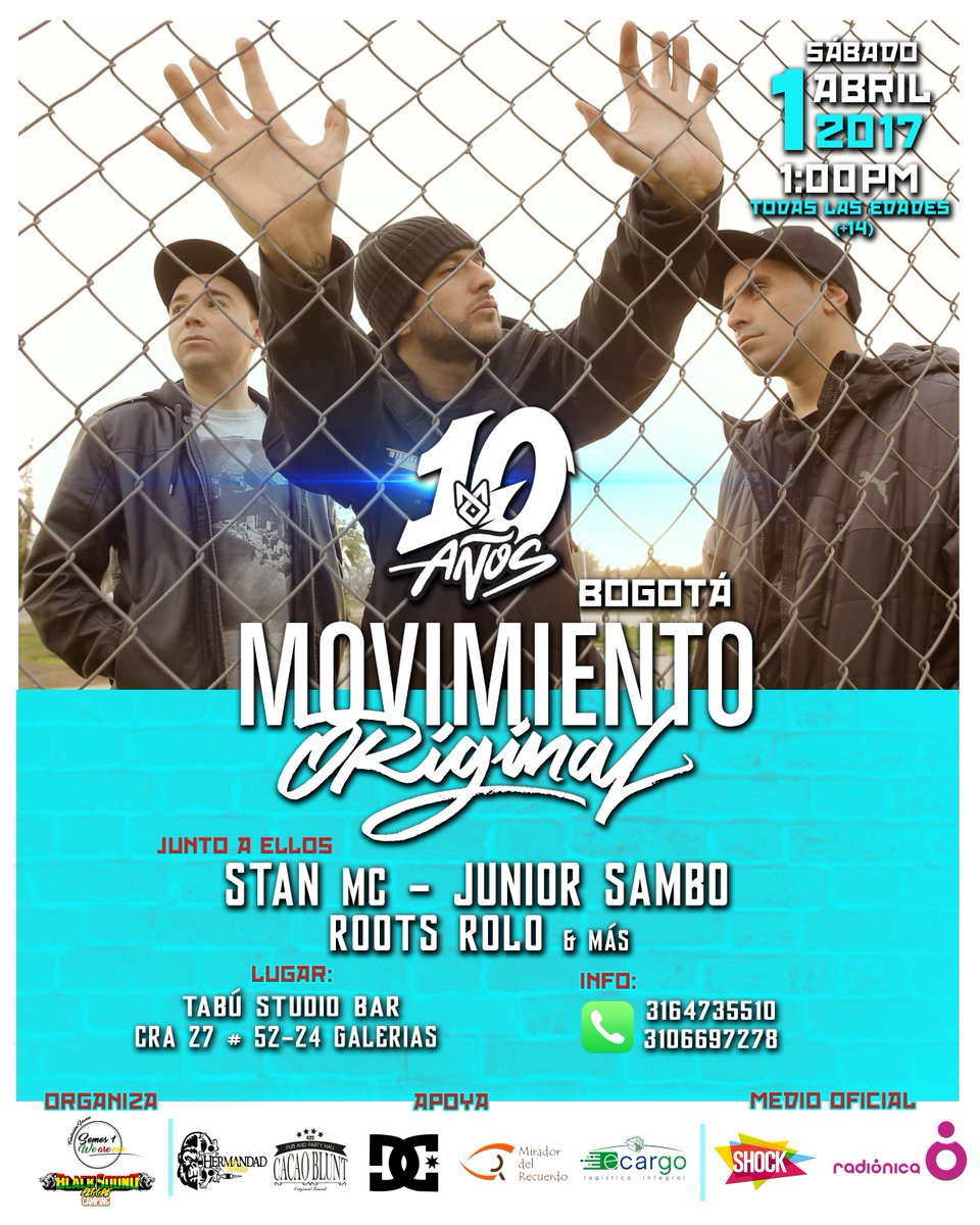 LNGHIPHOP's tweet photo. ¡#10Años de #MovimientoOriginal! 

#StanMc #JuniorSambo #RootsRolo 

Info wsp: 316 4735510 - 310 6697278. https://t.co/L4FvhX5Rk4