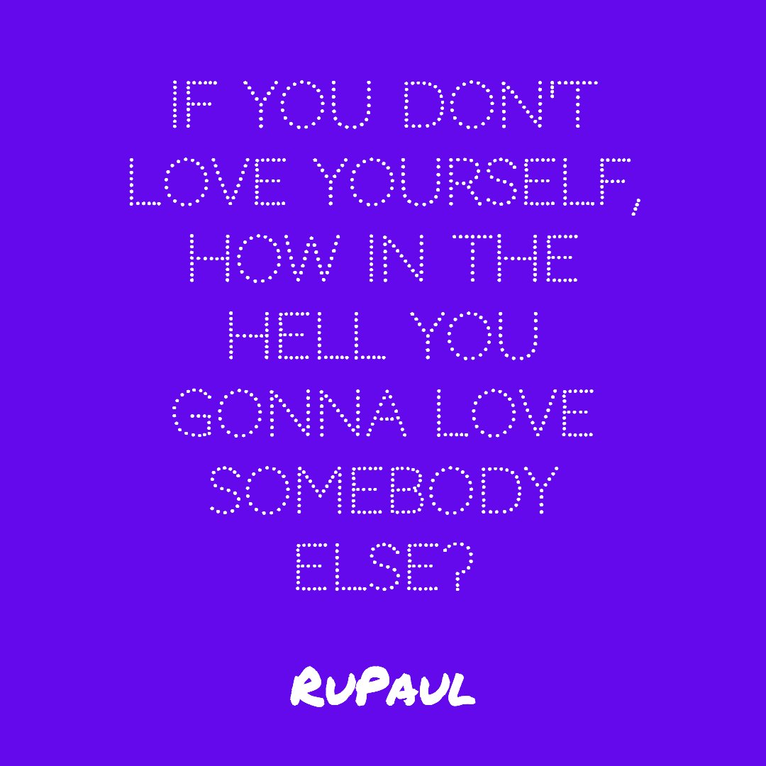 HelpOutLGBT's tweet image. Can we get an amen @RuPaul? #LoveYourself #RPDR9