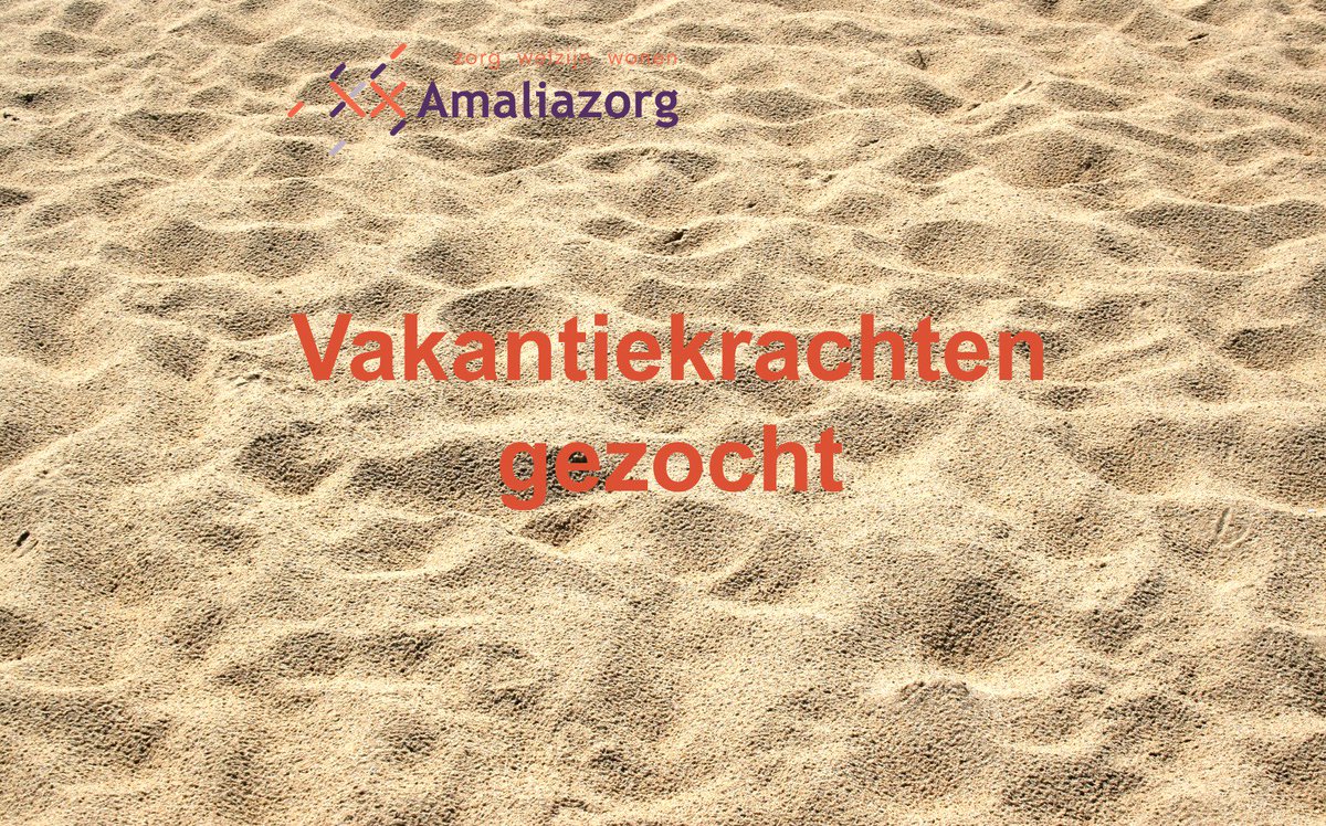 Amaliazorg's tweet photo. Vakantiekrachten gezocht! Voor juli, augustus en september in Mariaheide &amp; Oisterwijk. Solliciteer via https://t.co/xxuv4V8ygb #vakantiewerk https://t.co/Rv2Xp915c4