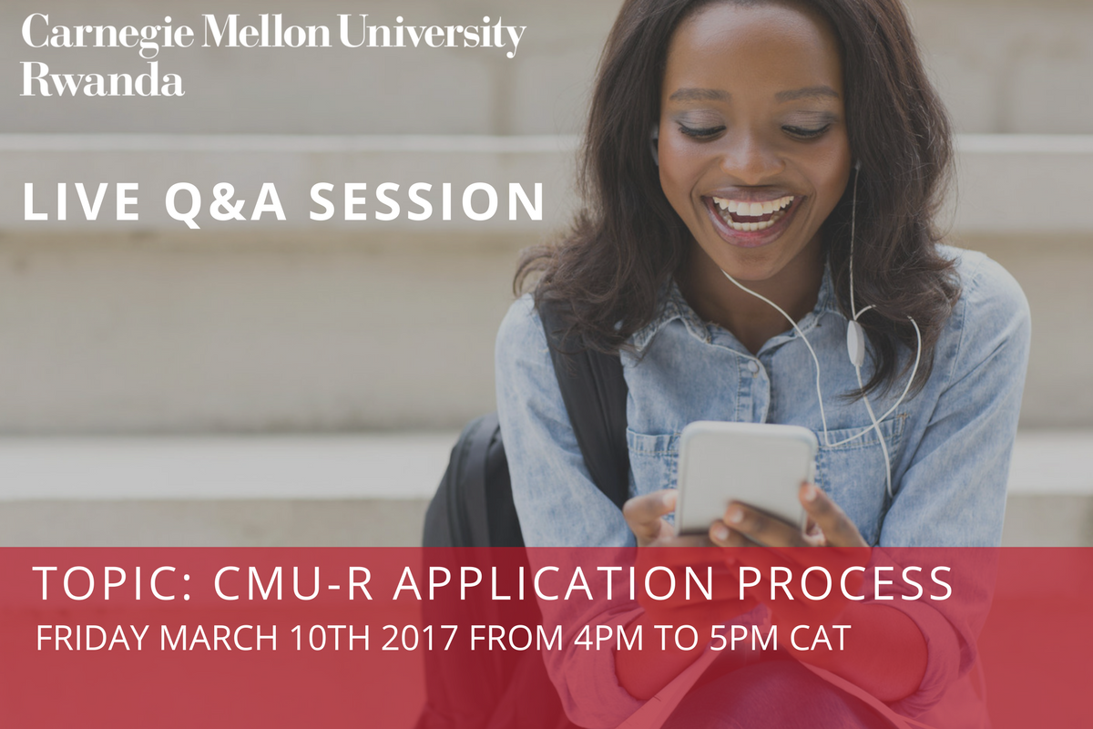 cmu_africa's tweet photo. Do you have questions about the application process? Join us for a live Q&A on Twitter & Facebook. Friday March 10th. #ApplyToCMUR #AskCMUR https://t.co/4gK4c89QiB