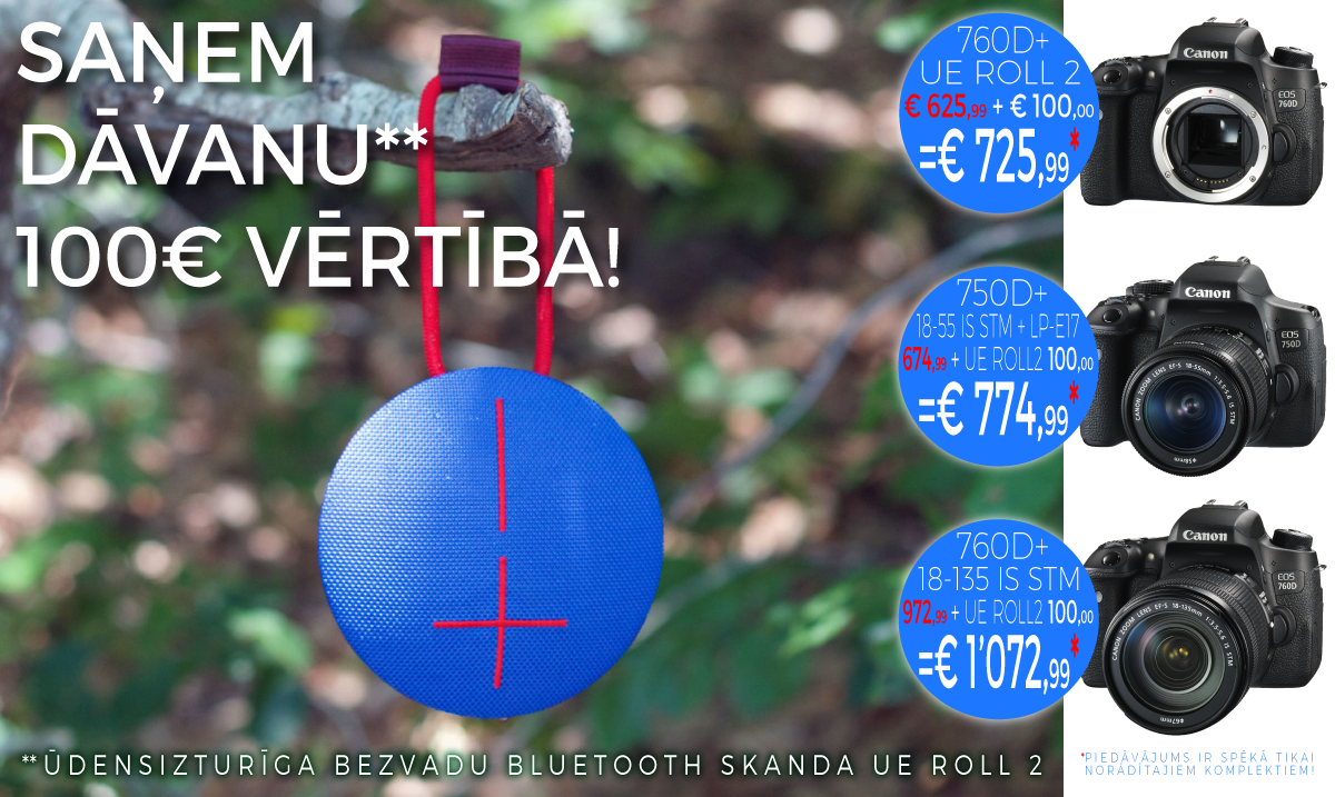 CBCIBServiss's tweet photo. Iegādājies #Canon #EOS #750D/#760D un saņem dāvanu 100eur vērtībā ūdensizturīgu bezvadu bluetooth skandu UE ROLL2! https://t.co/RKiZYkKC1J https://t.co/Ov12ifVOlv