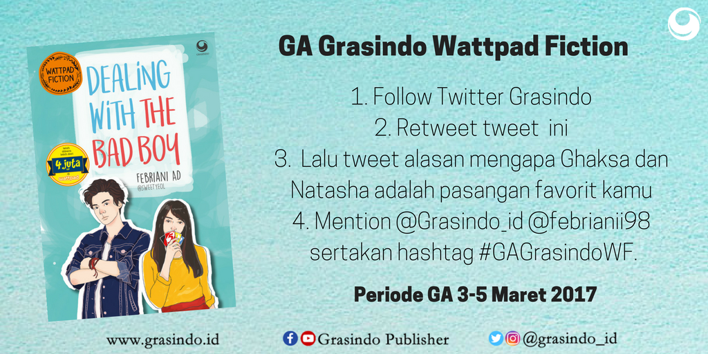 Sudah ikutan #GAGrasindoWF belum ? Buruan ikutan karena ada buku Dealing With The Badboy karya <a href="/Febrianii98/">f e b r.</a> dan postcard eksklusif untukmu!