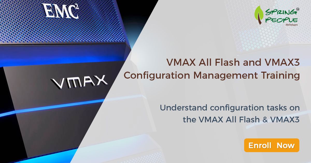 SpringPeople_SP's tweet photo. Get an in-depth understanding of configuration tasks on the #VMAXAllFlash and #VMAX3 family of arrays. #EMC. https://t.co/0PVWK8emFF https://t.co/HHvO032TTw