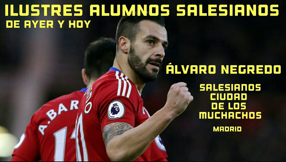 salesianosatoch's tweet photo. #ESOatoch en 🎓#ilustresalumnossalesianosDeAyerYHoy y #DonBoscoVIP 🎓hablamos de ⚽🏆 @AlvaroNegredo10 del 🇬🇧@Boro estudió en @ciudaddelosmuch . https://t.co/gir2pQzBIo