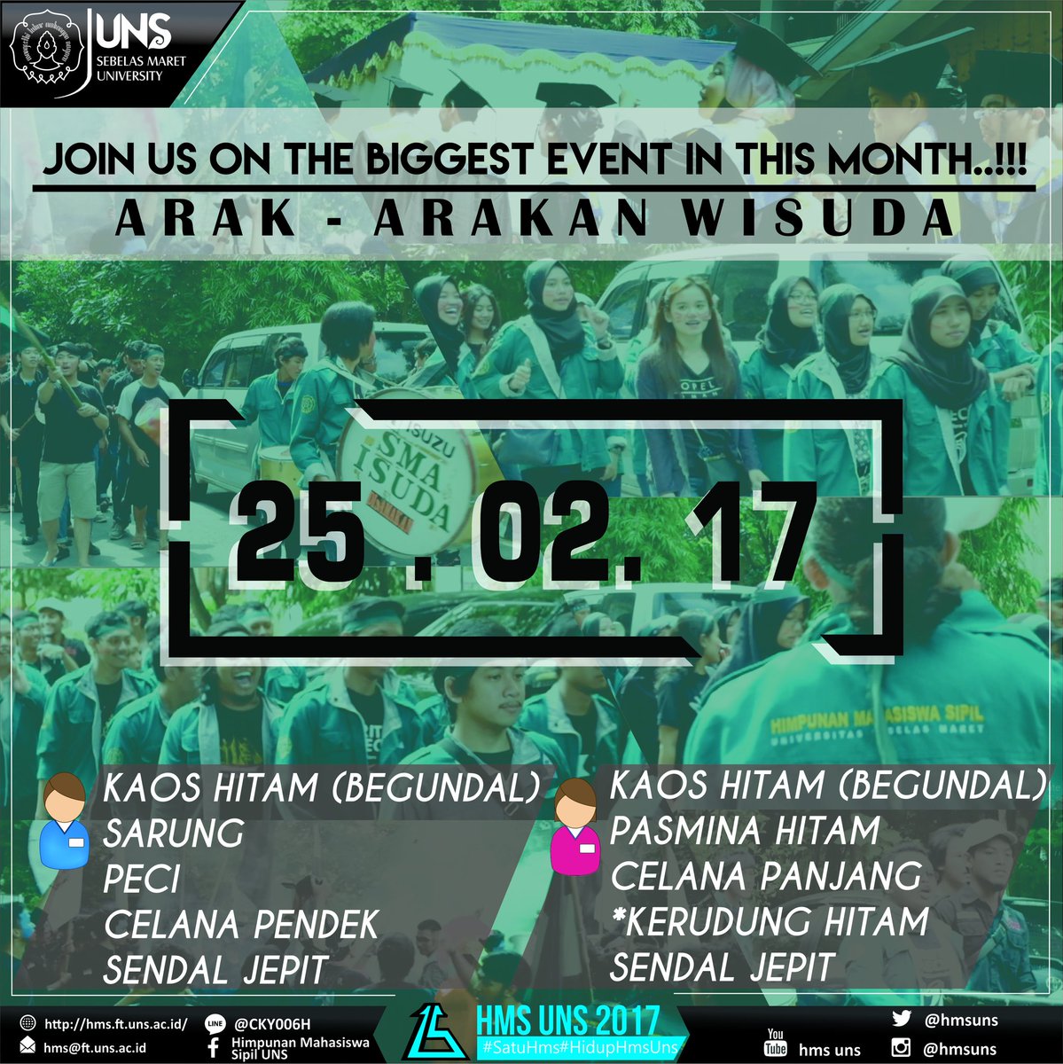 Jangan lupa datang ya, keluarga HMS ku ❣

"ARAK ARAKAN KUY. YAKALI GA KUY!"

Hidup HMS UNS! ✊
