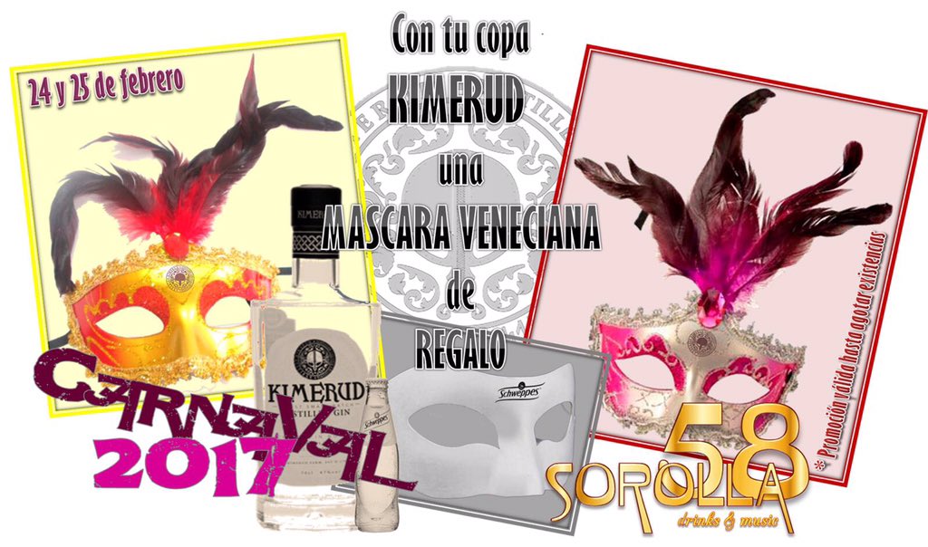 58Sorolla's tweet photo. CARNAVAL 2017 #KIMERUD Gin en #Sorolla58.
Con tu copa Kimerud una.
#Máscara veneciana de regalo.
Entrada gratis a #Fryda 4:30 https://t.co/AXbHP0mtH4