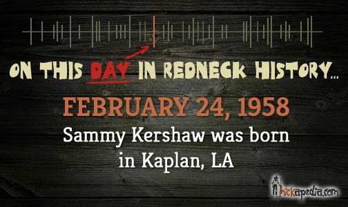 Happy Birthday to Sammy Kershaw!   
