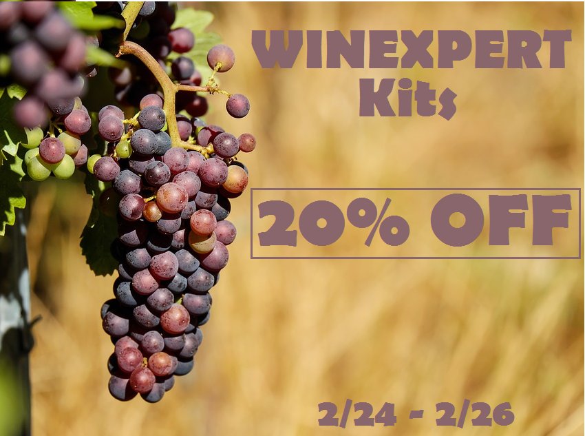 WINE SALE!! 20% OFF Winexpert Ingredient Kits all weekend long. #Winemaking