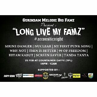 Jangan lupa besok 25/02/2017 kita akustikan "Gurindam Melodic Big Famz"
Present *Long Live My Famz* #Accousticnight