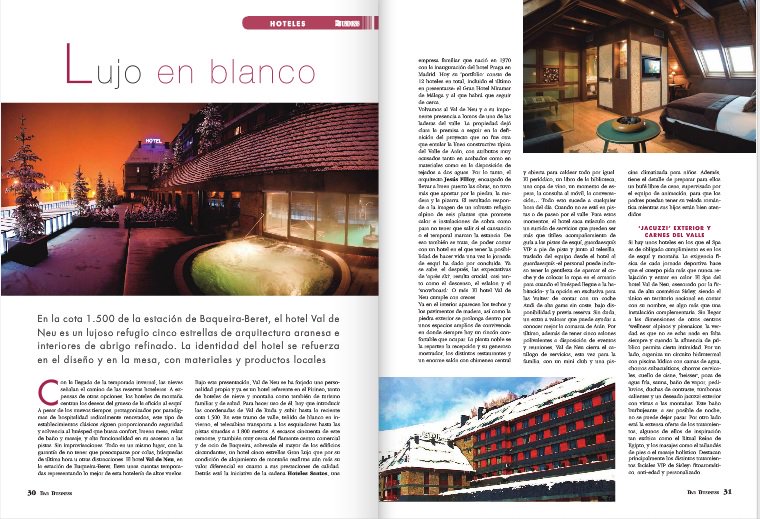 El hotel Val de Neu es un lujoso refugio cinco estrellas de arquitectura aranesa e interiores de abrigo refinado. 
:barbusiness.info/publicaciones/…