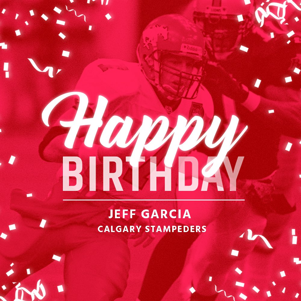Happy Friday & HAPPY BIRTHDAY to former QB Jeff Garcia   