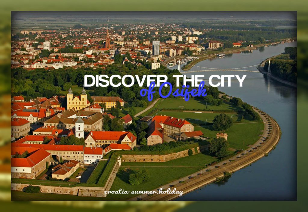 Discover the city of Osijek, Croatia - croatia-summer.holiday/discover-city-…