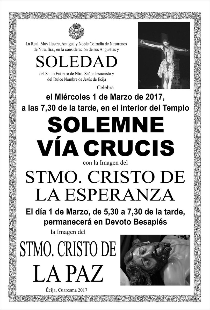 Solemne besapie al Stmo. Cristo de la Paz y Solemne Vía Crucis al cristo de la Esperanza, info en la foto adjunta