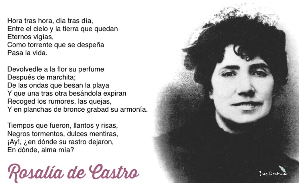 Team Poetero в Twitter: „Un día como hoy pero en 1837 en Santiago de  Compostela, España, nace la poeta Rosalía de Castro.  https://t.co/O90isMO7x0“ / Twitter