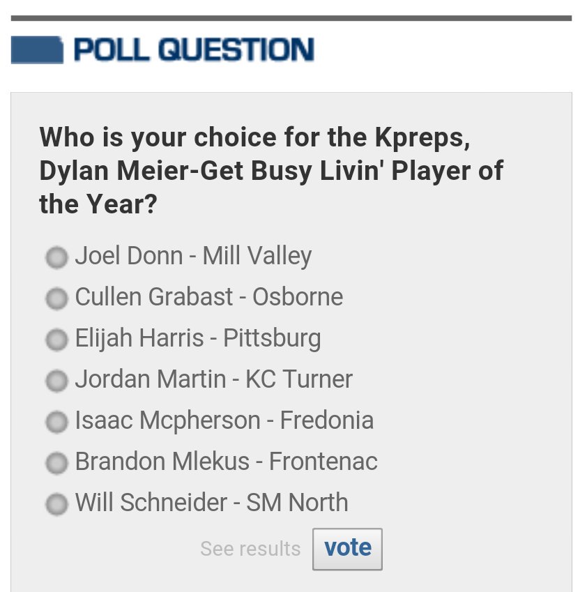 Vote for the #Kpreps 2016 Dylan Meier Get Busy Livin' Player of the Year here kpreps.com/kansas/poll/?i… <a href="/Joeldonn_/">Joel Donn</a>