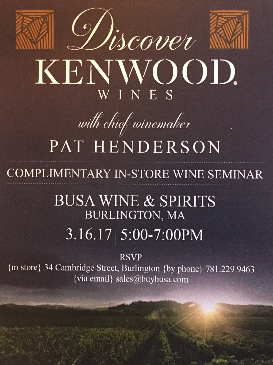 BusaBurlington's tweet photo. Meet the winemaker of Kenwood Wines at Busa Burlington on Thursday, March 16 from 5-7pm. Please RSVP by phone or email for this FREE EVENT! https://t.co/eOOoROtYuF
