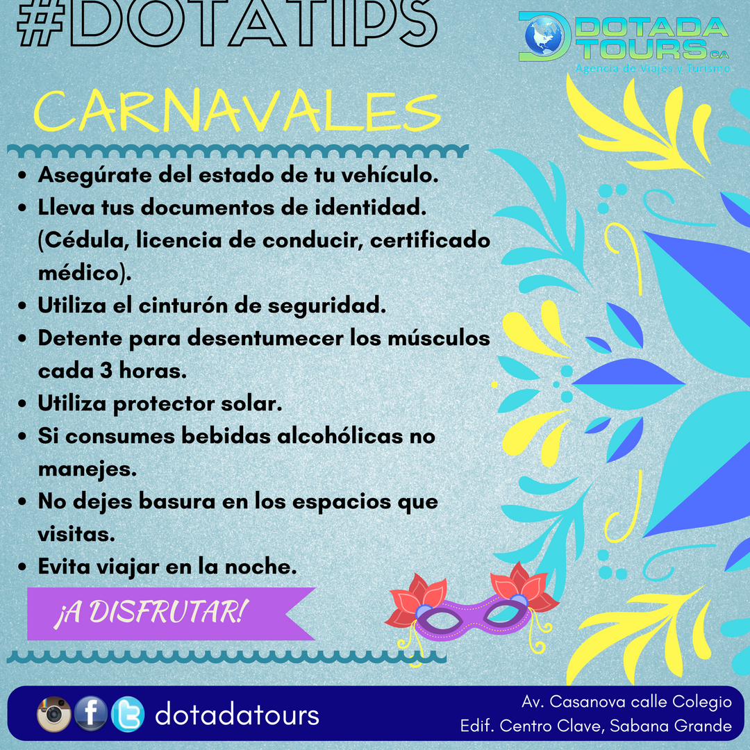 dotadatoursca's tweet photo. Hoy inicia oficialmente el asueto de Carnaval, te traemos algunos #tips al viajar en carretera #dotatips #carnaval #viajes #venezuela https://t.co/bUVKWVEWRp