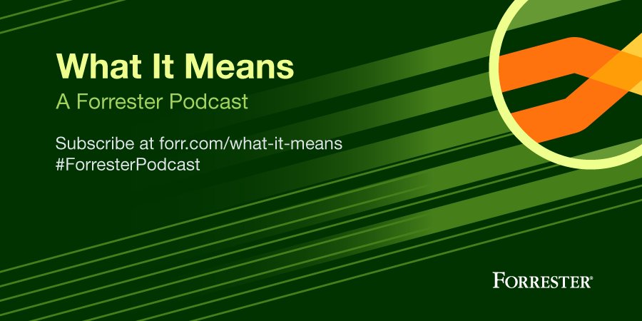 forrester's tweet photo. Check out our new #ForresterPodcast. Subscribe for weekly insights on how to navigate today's changing market. https://t.co/hCgKsuyrPQ https://t.co/Zp3IDXDgRN