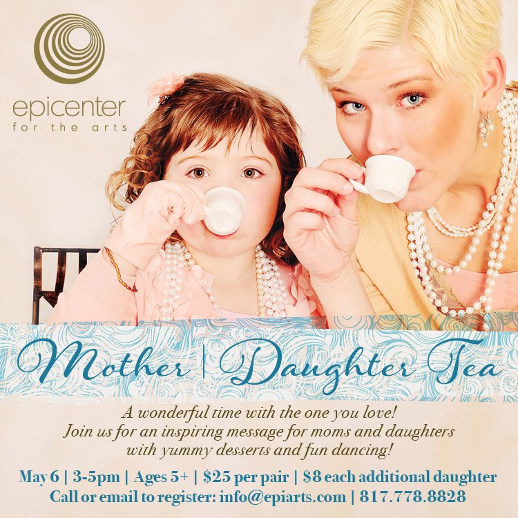 epiarts's tweet photo. We are so excited about our 2nd annual Mother Daughter Tea happening here at Epicenter on May 6th! You can register at the front desk!! https://t.co/k9eoPBFEhy