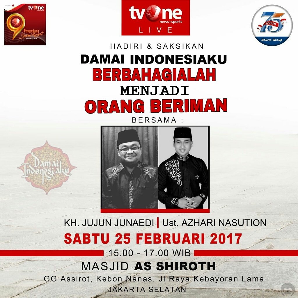 nasutionazhari1's tweet photo. Saksikan Tabligh Akbar @damai_tvone   sore ini Sabtu, 25-Feb-2017, Pkl.15.00-17.00. Semoga bermanfaat🙏 https://t.co/O10sC7XhH8