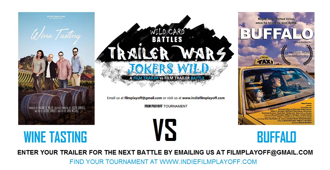 FPT_WILDCARD's tweet photo. TRAILER WARS - WINE TASTING vs BUFFALO
#trailers #filmtrailer #SupportIndieFilm #filmmaking #film #cinema #filmmaker #wildcard #FILMPLAYOFF https://t.co/DwhQCXVwM2