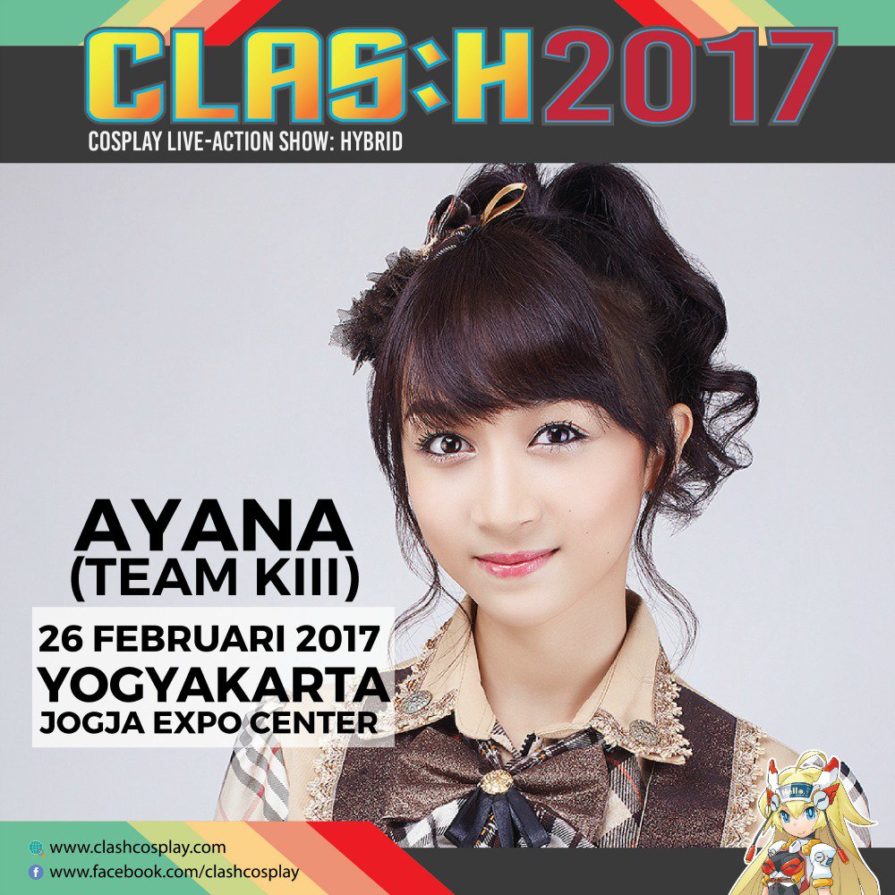 Salah satu member JKT48 yang cantik, Ayana Shahab akan menjadi 
special host di CLAS:H YOGYAKARTA 2017 clashcosplay.com #clash2017
