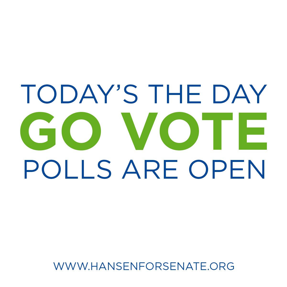 LET'S DO THIS. 

#TeamHansen #GOTV #HansenForSenate #KeepDelawareBlue