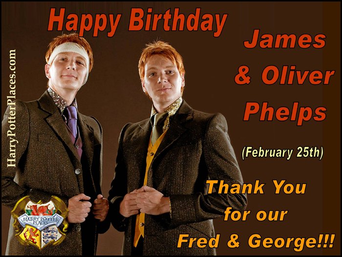 Happy Birthday to James & Oliver Phelps (aka Fred & George Weasley)  