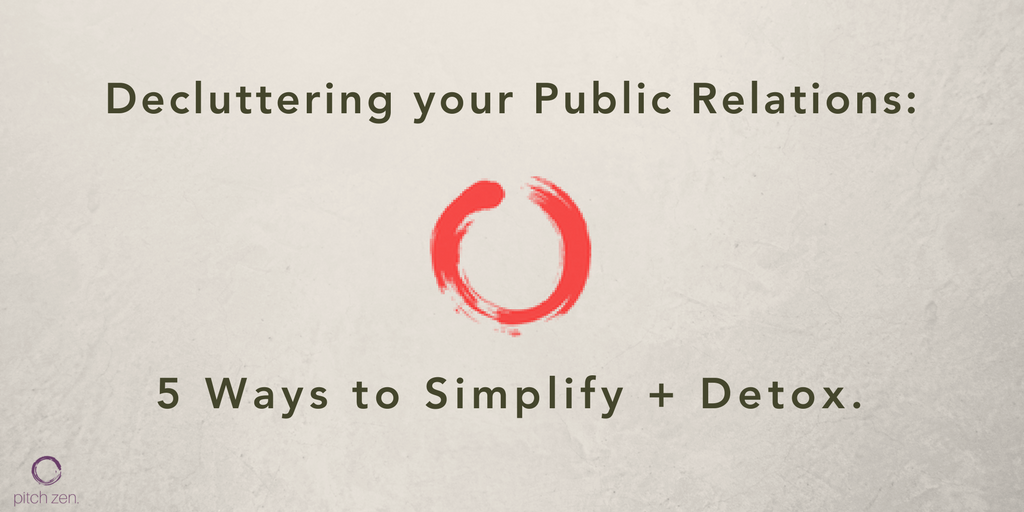 PitchZen's tweet photo. We overcomplicate our public relations.

Here's 5 ways to simplify and "detox" your PR efforts.

https://t.co/I7ouX8NCBo https://t.co/wFzB6NeMvL