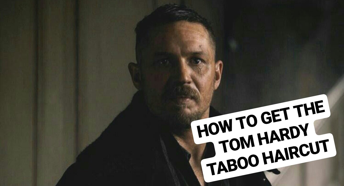 Regal Gentleman On Twitter How To Get The Tom Hardy Taboo Hairstyle Https T Co 0fqj044lrb Tomhardy Taboo Jameskeziahdelaney