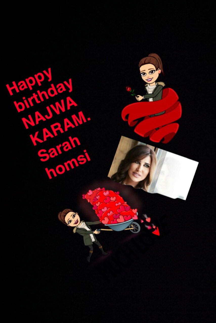 Happy birthday NAJWA KARAM wish you all the best      