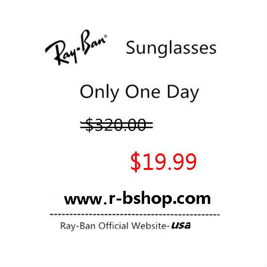RayBan eye care day,All Made in a Legitimate Factory,Come With New Box And Certificates!> r-bshop,com