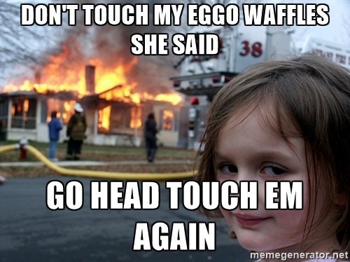 lisamarie1222's tweet photo. #NeverEverTouchMy
My Eggos! https://t.co/khoFfN90mR