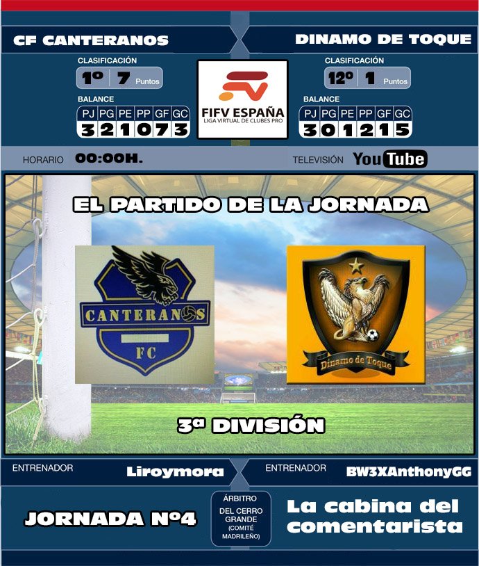Cartel del " Partido de la Jornada " de @FifvEspana  correspondiente a la 3ª División entre <a href="/CanteranosCF/">Canteranos CF</a> y <a href="/DinamoDeToqueFC/">Dinamo de Toque</a>
